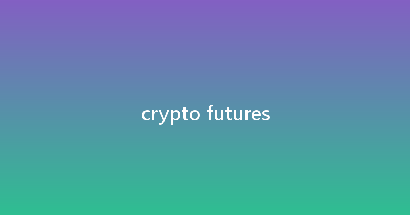 crypto futures 