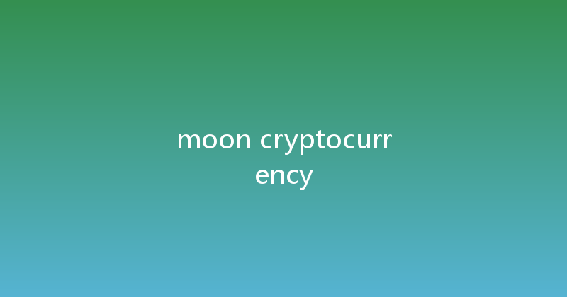 moon cryptocurrency 